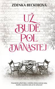 E-kniha Už bude pol dvanástej - Zdenka Becker