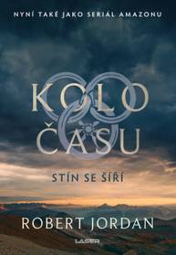 E-kniha Kolo času 4: Stín se šíří - Robert Jordan