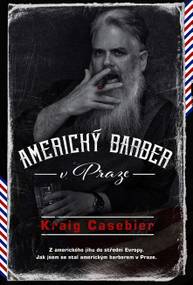 E-kniha Americký barber v Praze - kraig Casebier