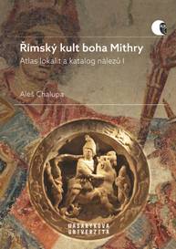 E-kniha Římský kult boha Mithry - Aleš Chalupa