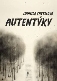 E-kniha Autentýky - Ludmila Chytilová