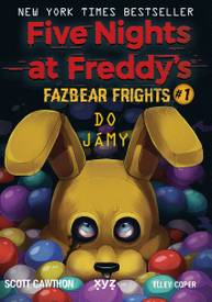 E-kniha Five Nights at Freddy's: Do jámy - Scott Cawthon