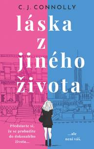 E-kniha Láska z jiného života - C. J. Connolly