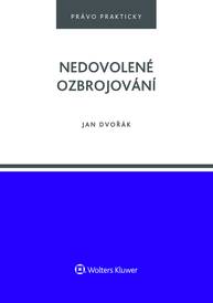 E-kniha Nedovolené ozbrojování - Jan Dvořák