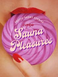 E-kniha Sauna Pleasures – and other erotic short stories from Cupido - Cupido