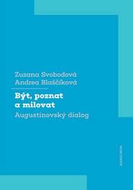 E-kniha Být, poznat a milovat - Zuzana Svobodová, Andrea Blaščíková