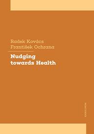 E-kniha Nudging towards Health - František Ochrana, Radek Kovács