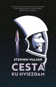 E-kniha Cesta ku hviezdam - Stephen Walker