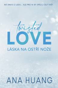 E-kniha Twisted Love: Láska na ostří nože - Ana Huang