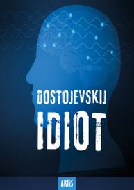 E-kniha Idiot - Fjodor Michajlovič Dostojevskij