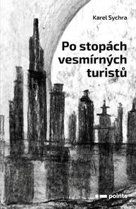 E-kniha Po stopách vesmírných turistů - Karel Sychra