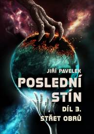 E-kniha Poslední stín 3 - Jiří Pavelek