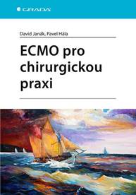 E-kniha ECMO pro chirurgickou praxi - Pavel Hála, David Janák