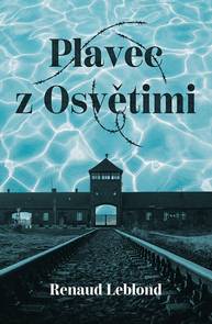 E-kniha Plavec z Osvětimi - Renaud Leblond