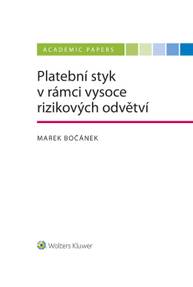 E-kniha Platební styk v rámci vysoce rizikových odvětví - Marek Bočánek