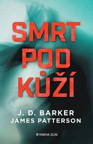 E-kniha Smrt pod kůží - J. D. Barker