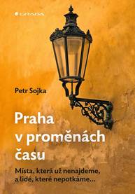 E-kniha Praha v proměnách času - Petr Sojka