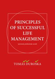 E-kniha PRINCIPLES OF SUCCESSFUL LIFE MANAGEMENT - Tomáš Ďuroška