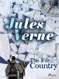 E-kniha The Fur Country - Jules Verne