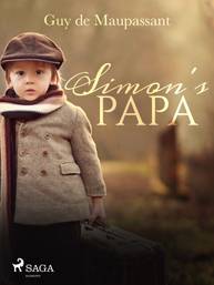 E-kniha Simon's Papa - Guy de Maupassant