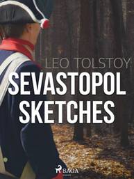 E-kniha Sevastopol Sketches - Leo Tolstoy