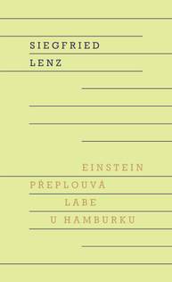 E-kniha Einstein přeplouvá Labe u Hamburku - Siegfried Lenz