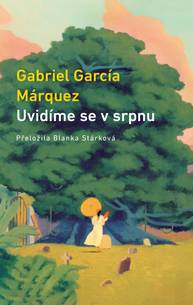 E-kniha Uvidíme se v srpnu - Gabriel García Márquez