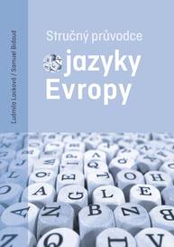 E-kniha Stručný průvodce jazyky Evropy - Ľudmila Lacková, Samuel Bidaud