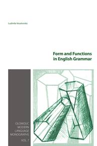 E-kniha Form and Functions in English Grammar - Ludmila Veselovská