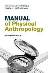 E-kniha Manual of Physical Anthropology - Miroslav Kopecký, koletiv a