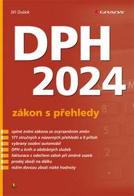 E-kniha DPH 2024 - zákon s přehledy - Jiří Dušek