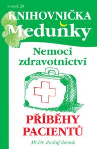 E-kniha Zdravotnictví, příběhy pacientů - Rudolf Zemek