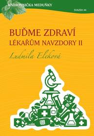 E-kniha Buďme zdraví lékařům navzdory 2 - Ludmila Eleková