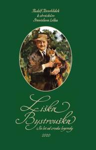 E-kniha Liška Bystrouška – Sto let od zrodu legendy - Rudolf Těsnohlídek, Stanislav Lolek