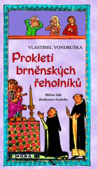 E-kniha Prokletí brněnských řeholníků - Vlastimil Vondruška