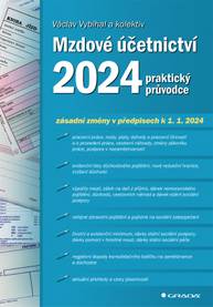 E-kniha Mzdové účetnictví 2024 - Václav Vybíhal, Jan Přib