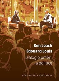 E-kniha Dialog o umění a politice - Édouard Louis, Ken Loach