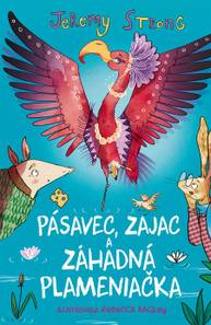 E-kniha Pásavec, Zajac a záhadná Plameniačka - Jeremy Strong