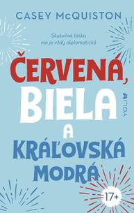 E-kniha Červená, biela a kráľovská modrá - Casey McQuiston