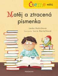 E-kniha Čteme sami – genetická metoda - Matěj a ztracená písmenka - Lenka Hoštičková