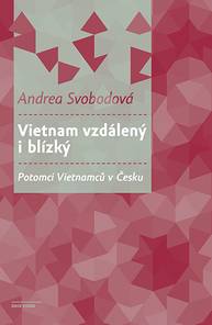 E-kniha Vietnam vzdálený i blízký - Andrea Svobodová