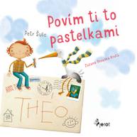 E-kniha Povím ti to pastelkami - Peter Šulc