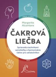 E-kniha Čakrová liečba - Margarita Alcantara