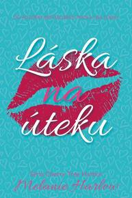 E-kniha Láska na úteku - Melanie Harlow