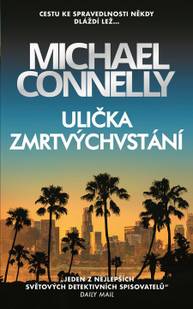 E-kniha Ulička zmrtvýchvstání - Michael Connelly