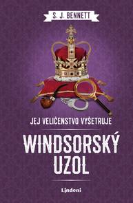 E-kniha Jej Veličenstvo vyšetruje: Windsorský uzol - SJ Bennett