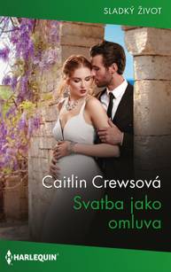 E-kniha Svatba jako omluva - Caitlin Crewsová