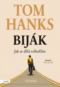 E-kniha Biják: Jak se dělá velkofilm - Tom Hanks