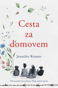 E-kniha Cesta za domovem - Jennifer Rosner