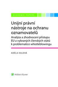 E-kniha Unijní právní nástroje na ochranu oznamovatelů - Adéla Kalová